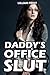 Daddy's Office Slut (Daddy Daughter Sex Stories)