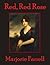 Red, Red Rose by Marjorie Farrell