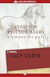 Everyday Psychokillers by Lucy Corin
