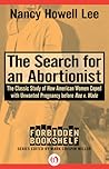 The Search for an Abortionist by Nancy Howell Lee