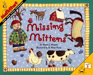 Missing Mittens: A Fun Math Picture Book About Odd and Even Numbers for Kids (Ages 4-8) (MathStart 1)