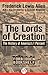 The Lords of Creation: The ...