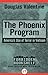 The Phoenix Program: Americ...