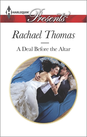 A Deal Before the Altar (Harlequin Presents)