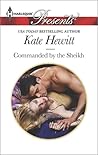 Commanded by the Sheikh by Kate Hewitt