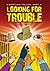 Looking for Trouble (K'Bart...