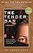 The Tender Bar by J.R. Moehringer