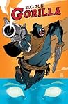 Six-Gun Gorilla by Simon Spurrier