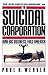 Suicidal Corporation