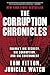 The Corruption Chronicles by Tom Fitton