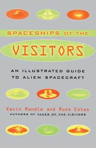 The Spaceships of the Visitors: An Illustrated Guide to Alien Spacecraft