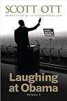 Laughing at Obama by Scott Ott