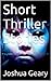 Short Thriller Stories: Thrilling Stories
