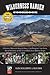 Wilderness Ranger Cookbook: A Collection of Backcountry Recipes by Bureau of Land Management, Forest Service, National Park Service, and U.S. Fish and Wildlife Service Wilderness Rangers
