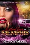 A Hood Love In Memphis A Hood Love In Memphis