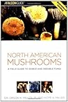 Book cover for North American Mushrooms: A Field Guide to Edible and Inedible Fungi (Falconguide)
