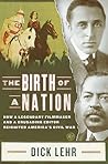 The Birth of a Nation by Dick Lehr