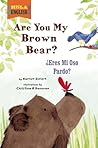 Are You My Brown Bear? by Harriet Ziefert