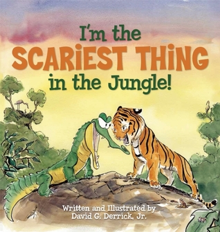 I'm the Scariest Thing in the Jungle! (Hardcover)