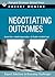 Negotiating Outcomes: Exper...