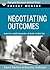 Negotiating Outcomes by Marjorie Corman Aaron