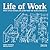 Life of Work by Jeremy Myerson