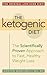The Ketogenic Diet: A Scien...