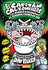 El Capitán Calzon...