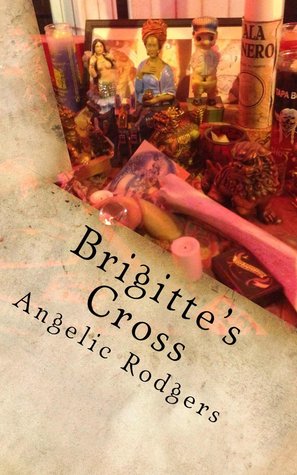 Brigitte's Cross (The Oliva Chronicles #2)