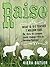 Raise: What 4-H Teaches 7 Million Kids & How Its Lessons Could Change Food & Farming Forever