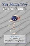 The Mind's Eye (Keeper of the Diamond Staff #1) The Mind's Eye (Keeper of the Diamond Staff #1)