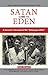 Satan Came to Eden by Dore Strauch