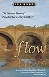 Flow: The Life an...