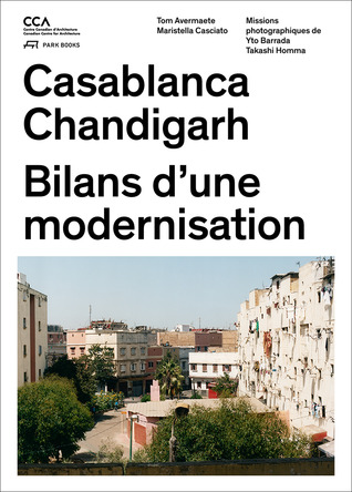 Casablanca Chandigarh: Bilans d’une modernisation