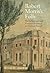 Robert Morris's Folly: The Architectural and Financial Failures of an American Founder (The Lewis Walpole Series in Eighteenth-Century Culture and History)