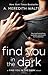 Find You in the Dark (Find You in the Dark, #1)