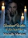 Awakened Within by Michelle Matkins