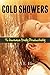 COLD SHOWERS: Ultimate Guid...