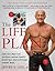 The Life Plan: How Any Man Can Achieve Lasting Health, Great Sex, and a Stronger, Leaner Body