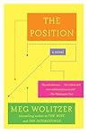 The Position by Meg Wolitzer The Position by Meg Wolitzer
