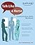Talk Like a Nurse: Communication Skills Workbook