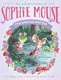 The Emerald Berries (The Adventures of Sophie Mouse, #2) 