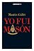 Yo fui masón (Spanish Edition)