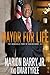 Mayor for Life: The Incredible Story of Marion Barry, Jr.