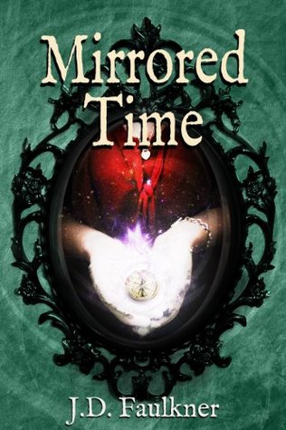 Mirrored Time (A Time Archivist Novel # 1)