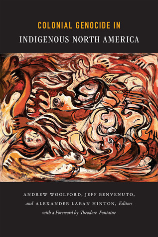 Colonial Genocide in Indigenous North America (Hardcover)