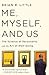 Me, Myself, and Us: The Science of Personality and the Art of Well-Being