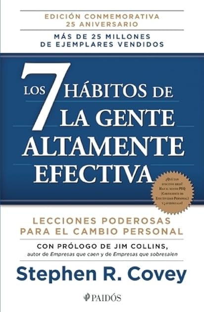 Los 7 hábitos de la gente altamente efectiva / The 7 Habits of Highly Effective People (Spanish Edition)