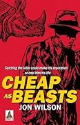 Cheap as Beasts