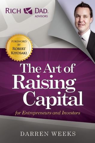 The Art of Raising Capital: for Entrepreneurs and Investors
